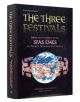 The Three Festivals: Sfas Emes- Ideas and insights of the Sfas Emes on Pesach, Shavuos, and Succos